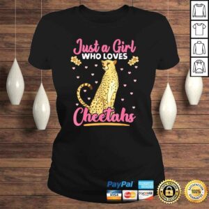 ClassicLadies Just A Girl Who Loves Cheetahs African Savanna Zookeeper TShirt