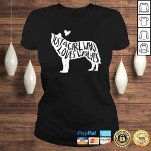 ClassicLadies Just A Girl Who Loves Wolves Shirt Wolf Shirt Women Shirt