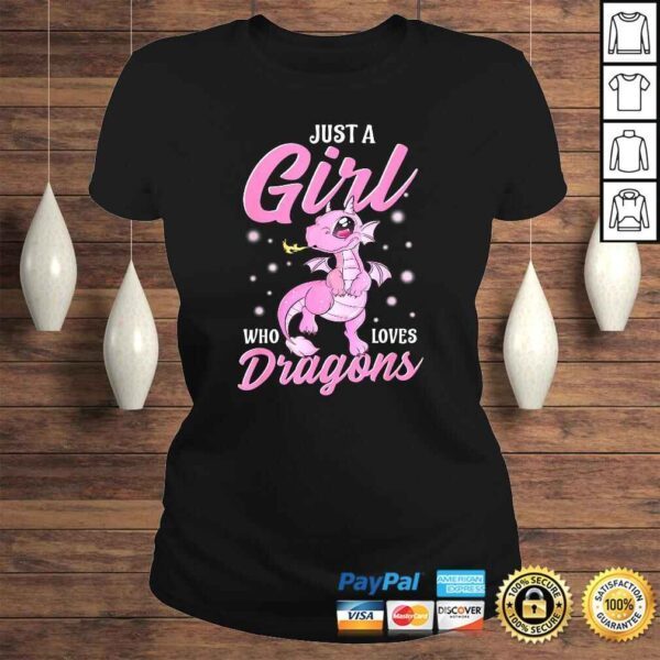 Just a Girl Who Loves Dragons Funny TShirt Gift - Image 3