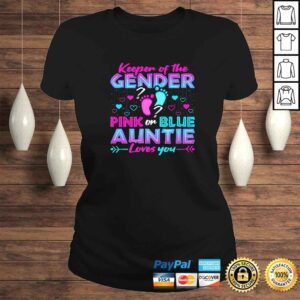 ClassicLadies Keeper Of The Gender Pink Or Blue Auntie Loves You Reveal TShirt