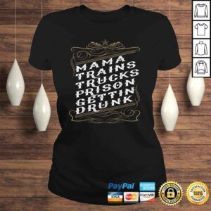 ClassicLadies Mama Trains Trucks Prison Gettin Drunk Long Sleeve VNeck TShirt