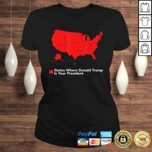 ClassicLadies Map of States Where Trump is your President Funny Political Tee TShirt