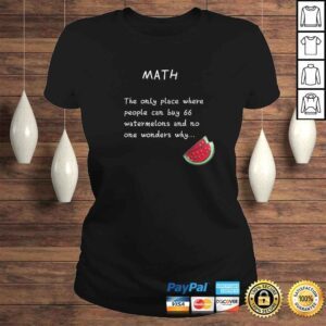 ClassicLadies Math Shirts Discover Math Watermelons TShirt Gift