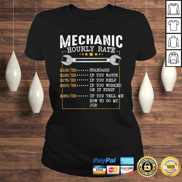 Mechanic Hourly Rate Labor Rates Funny Co-Workers Car Lover Shirt - Image 3