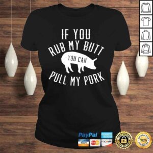 ClassicLadies Mens Grilling Shirt funny gift Pork BBQ Smoker Grilling