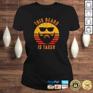 ClassicLadies Mens Sorry This Beard is Taken Funny Valentines Day Gift for Him TShirt