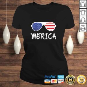 ClassicLadies Merica Sunglasses Shirt Patriotic Fourth of July Gift TShirt