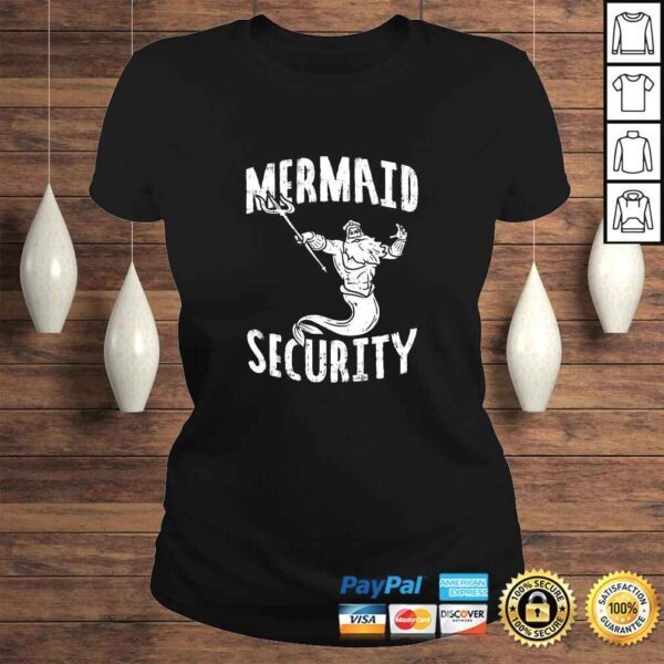 Mermaid Security Poseidon Guard Birthday Pool Party Mer-Dad TShirt - Image 3