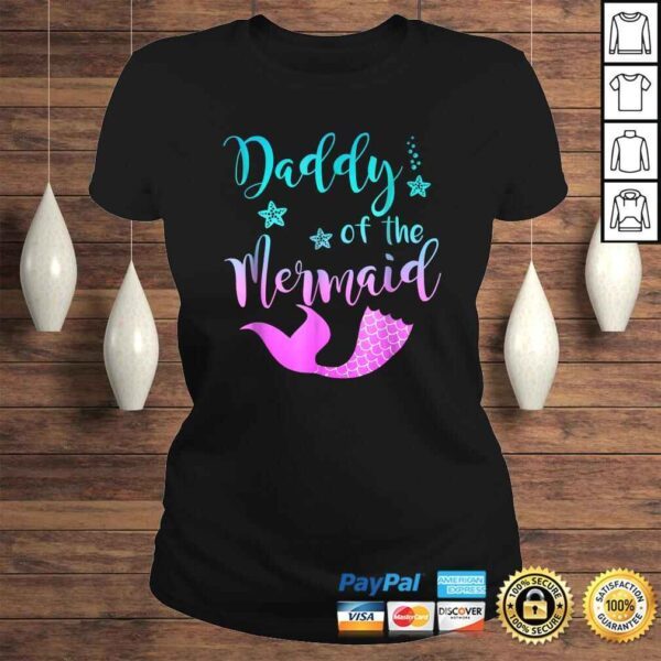 Mermaid Shirt - Daddy of the Mermaid Birthday TShirt - Image 3