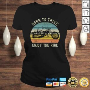 ClassicLadies Motorcycle Trike Motortrike Born to Trike Biker TShirt