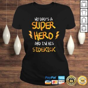 ClassicLadies My Dads a Superhero Shirt Cool Kids VNeck TShirt