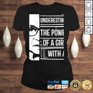 ClassicLadies Never Underestimate Power of Girl With Book Hoodie RBG Ruth