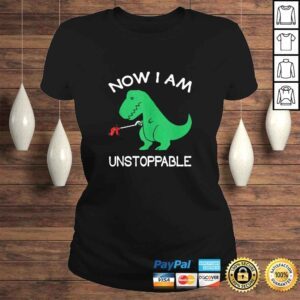 ClassicLadies Now Im Unstoppable Funny TRex Dinosaur Gift VNeck TShirt