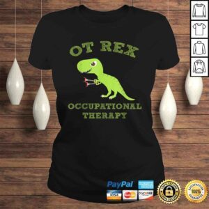 ClassicLadies OT Rex OCCUPATIONAL THERAPY TREX Dinosaur Gift Top