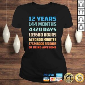 ClassicLadies Official 12th Birthday Gift Shirt 12 Years Old Being Awesome TShirt Gift