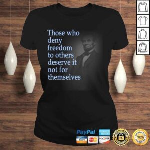 ClassicLadies Official Abraham Lincoln Quote Tshirt