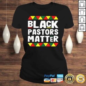 ClassicLadies Official Black Pastors Matter Black History Month Africa Pride TShirt