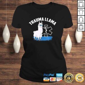 ClassicLadies Official EMT Trauma Llama Apparel Trauma LLama Gift Idea Shirt