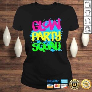 ClassicLadies Official Glow Party Squad Paint Splatter Effect Glow Party Shirt