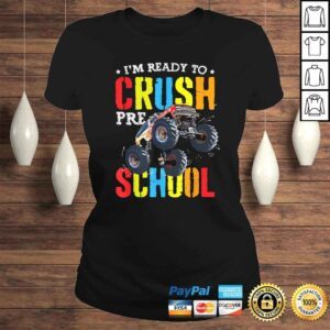 ClassicLadies Official Im Ready To Crush Preschool Monster Truck Back To School TShirt Gift