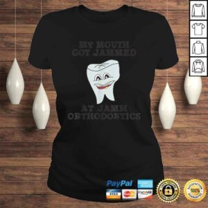 ClassicLadies Official My mouth got jammed at Jamm Orthodontics Shirt