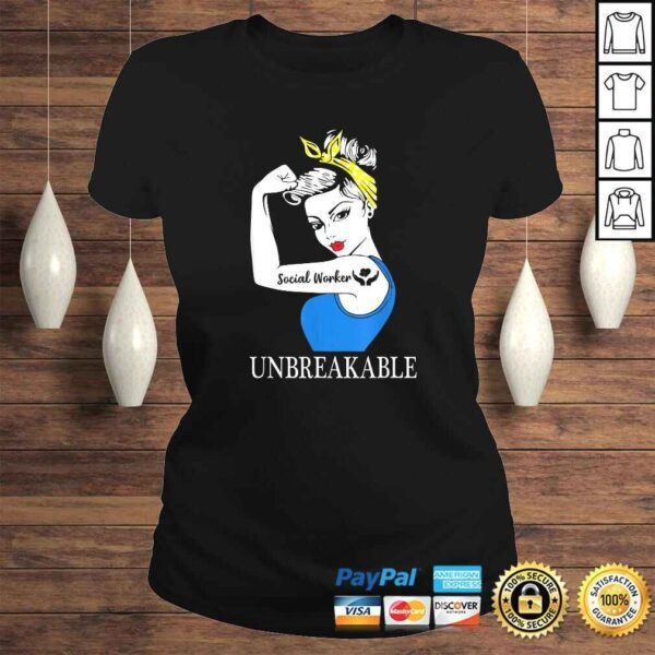 Official Social Worker Unbreakable Perfect Women Healthcare Tee T-Shirt - Image 3