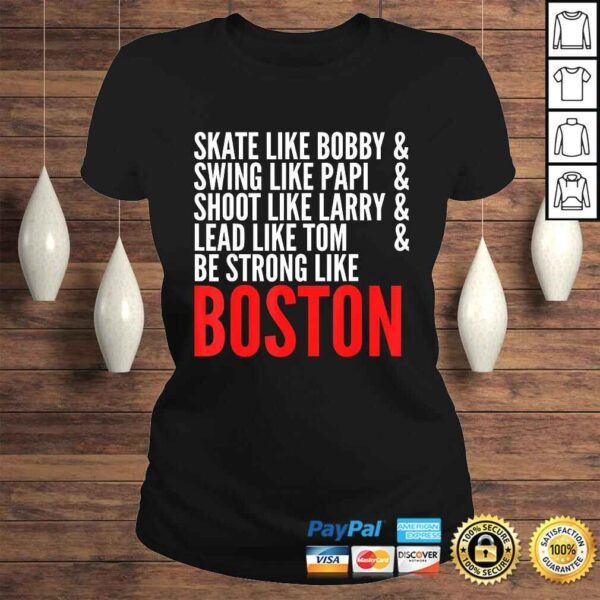 Official Strong Like Boston Massachusetts Sports TShirt Gift - Image 3