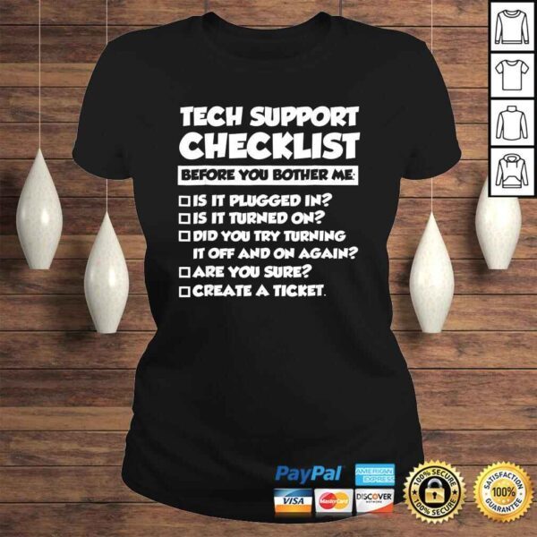 Official Tech Support ChecklisShirt Sysadmin Gift Shirt - Image 3