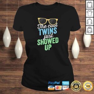 ClassicLadies Official The Cool Twins Just Showed Up Shirt Sister Brother School Gift Top