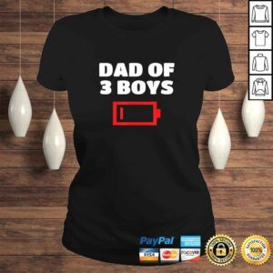 ClassicLadies Official Tired Dad Of 3 Boys Funny Father Of Three Sons Gift Tee TShirt