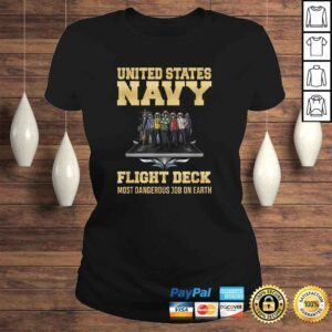 ClassicLadies Official United States Navy Flight Deck Most Dangerous Job On Earth TShirt