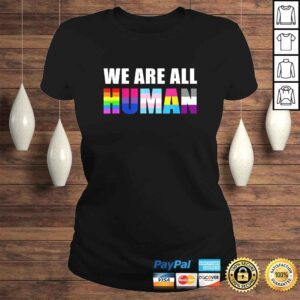 ClassicLadies Official WE ARE ALL HUMAN Flag LGBT Gay Pride Month Queer TShirt