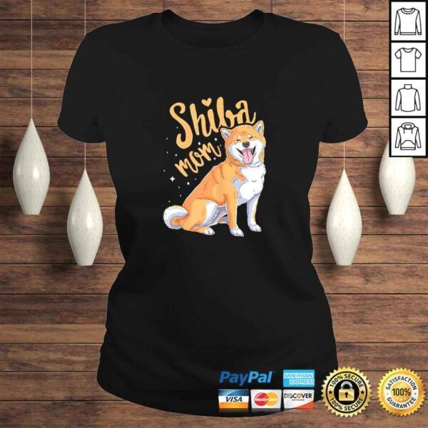 Official Womens Funny Shiba Inu Mom Dog Lover Gift for Shiba Inu Owner Shirt - Image 3