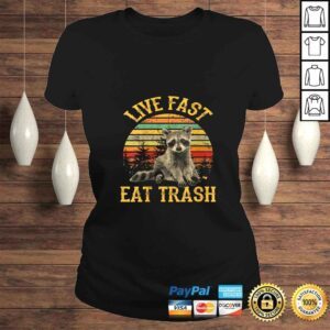 ClassicLadies Official Womens Live fast eat Trash Funny Raccoon Camping Vintage Shirt