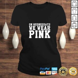 ClassicLadies Official Womens On Wednesdays We Wear Pink TShirt