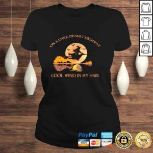 ClassicLadies On A Dark Desert Highway Cool Wind In My Hair Halloween Long Sleeve Tshirt