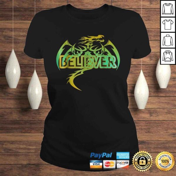 Original Dragon Believer Shirt - Gift Fun - Image 3