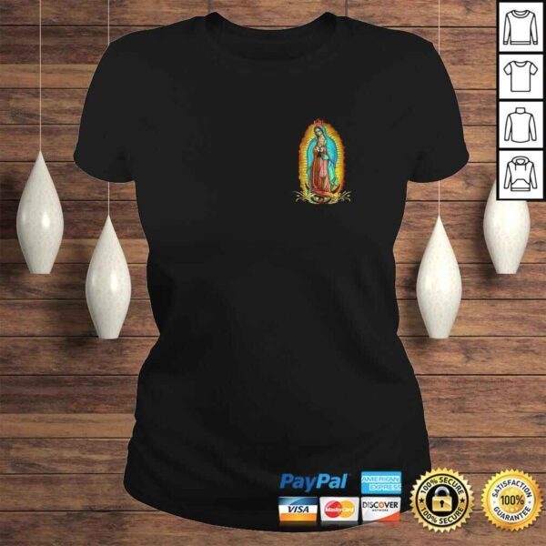 Our Lady of Guadalupe Catholic Shirt Jesus Virgin Mary - Image 3