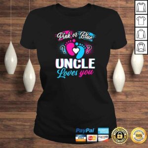 ClassicLadies Pink Or Blue Uncle Loves You Baby Gender Reveal Party Gift Tshirt