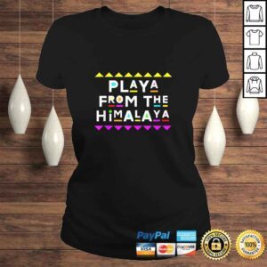 ClassicLadies Playa from the Himalaya Shirt 90s Style TShirt Gift