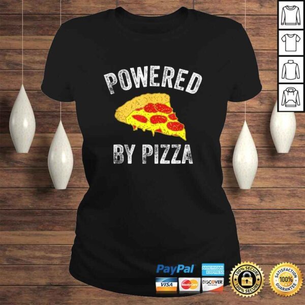 Powered By Pizza Pepperoni Superhero Strength Fitness Guru TShirt Gift - Image 3