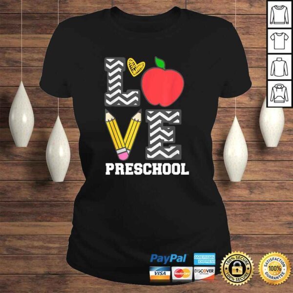 Preschool Teacher Shirt, Love Preschool TShirt - Image 3