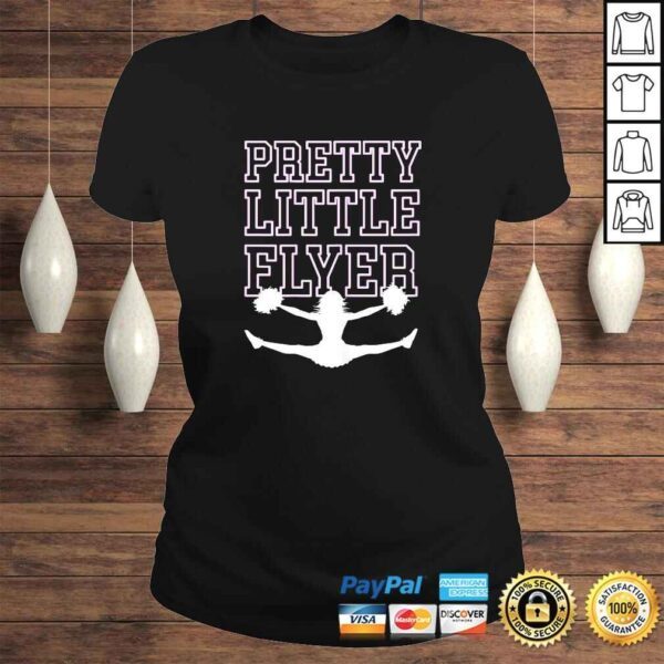 Pretty Little Flyer Cheerleader Shirt Cheer Team Mom Gift - Image 3