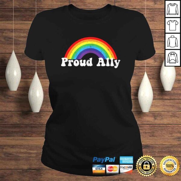 Proud Ally Pride Shirt Gay LGBT Day Month Parade Rainbow Gift TShirt - Image 3