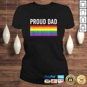 ClassicLadies Proud Dad Shirt Gay Pride LGBTQ Father Parent Tee