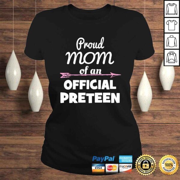 Proud Mom Of An Official Preteen 12th Birthday 12 Years Old Shirt - Image 3