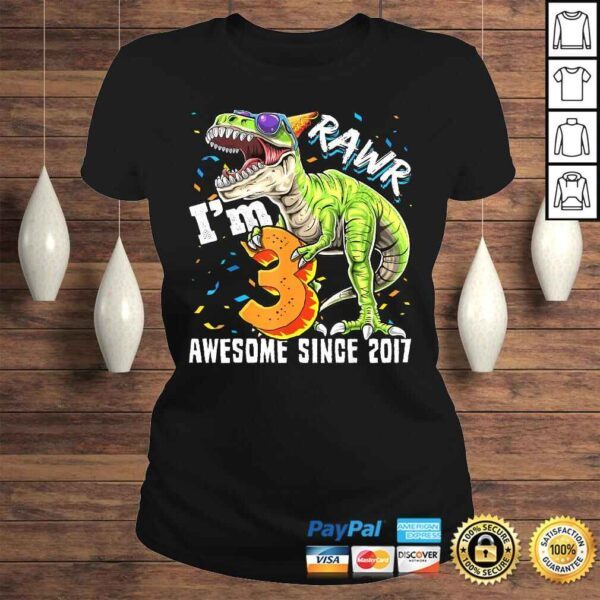 Rawr I'm 3 Awesome Since 2017 Dinosaur Birthday Boy TShirt Gift - Image 3