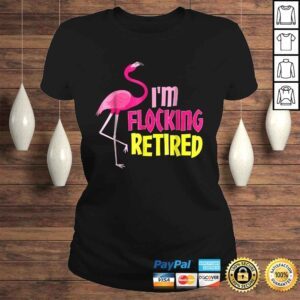 ClassicLadies Retired Flamingo Lover Shirt Funny Retirement Party Gift