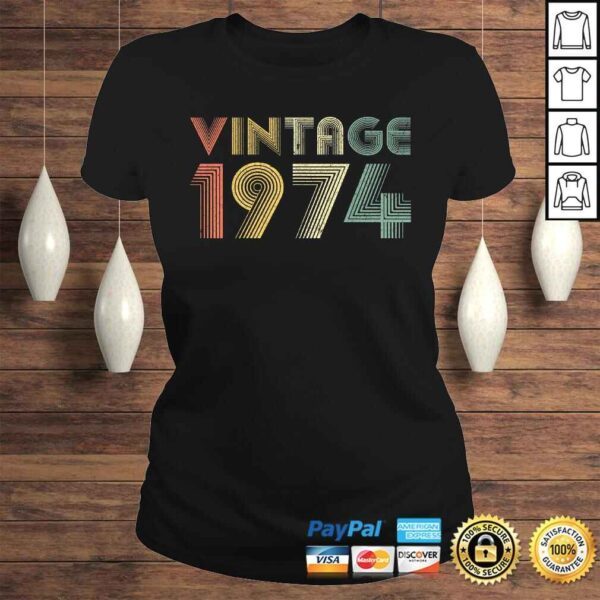 Retro Vintage 1974 Shirt 45th Birthday Gifts 45 Years Old - Image 3