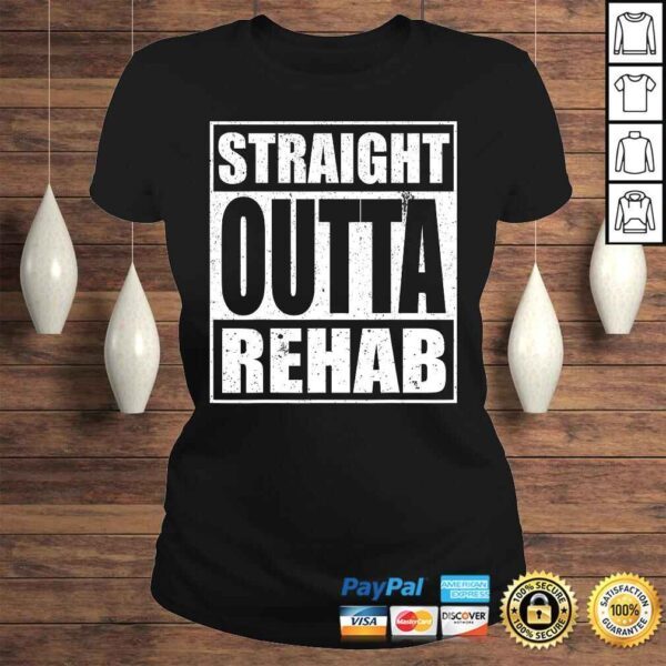 STRAIGHT OUTTA REHAB Shirt PHYSICAL THERAPIST THERAPY TEE - Image 3